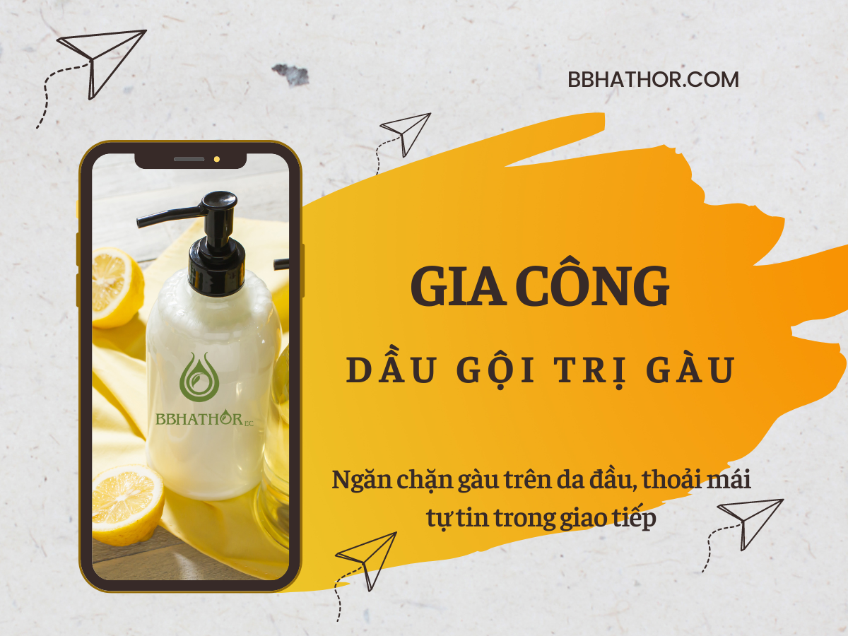 gia công dầu gội trị gàu