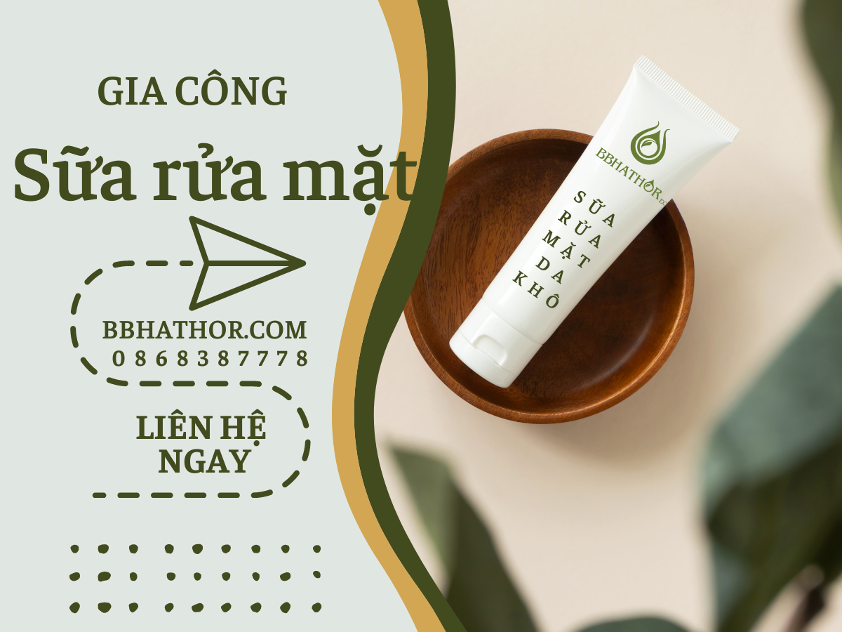 gia công sữa rửa mặt da khô