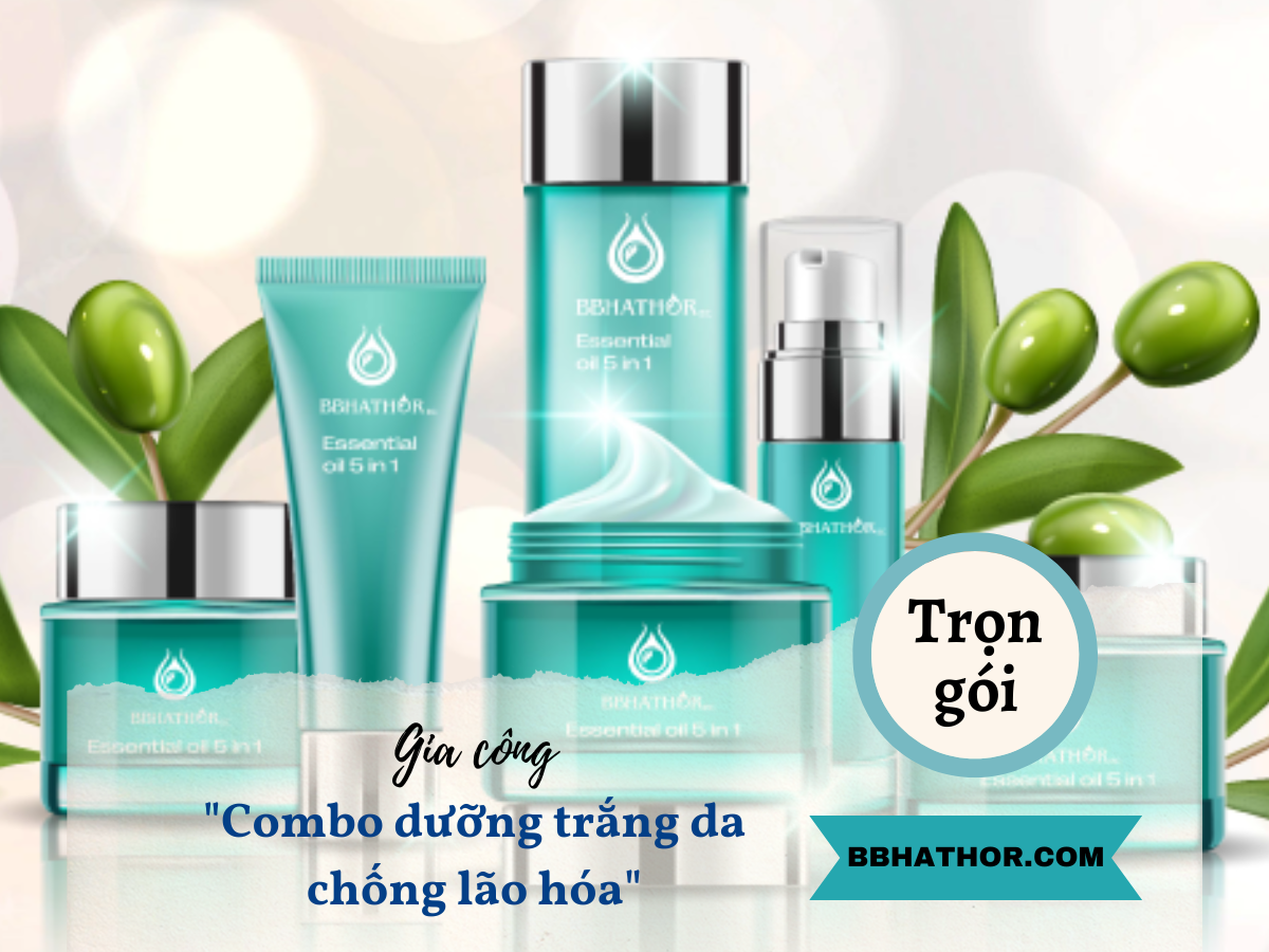 gia công combo dưỡng trắng da chống lão hóa
