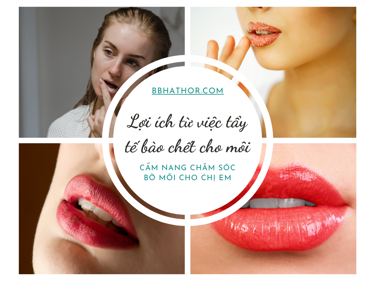 gia công tẩy tế bào chết cho môi