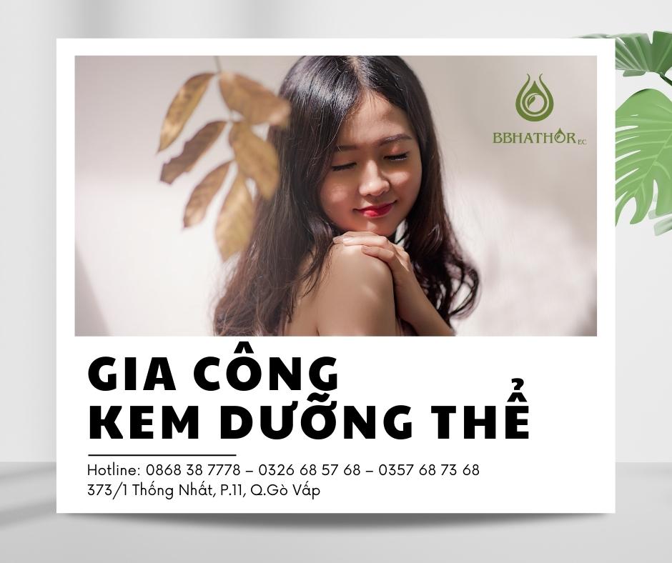 Gia công kem DƯỠNG THỂ