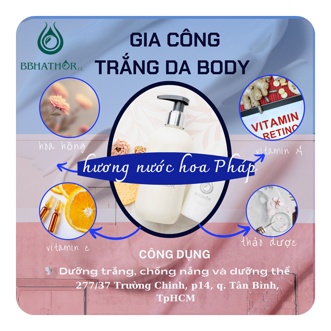 Gia công kem dưỡng trắng da body