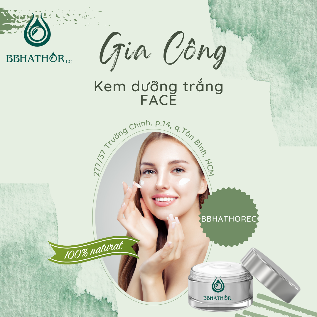 Gia công kem dưỡng trắng da