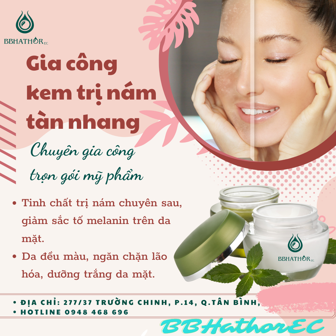 gia công kem trị nám tàn nhang