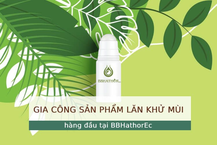 Gia công lăn khử mùi